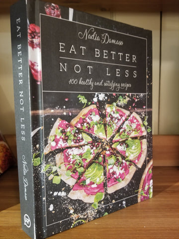 Eat Better Not Less