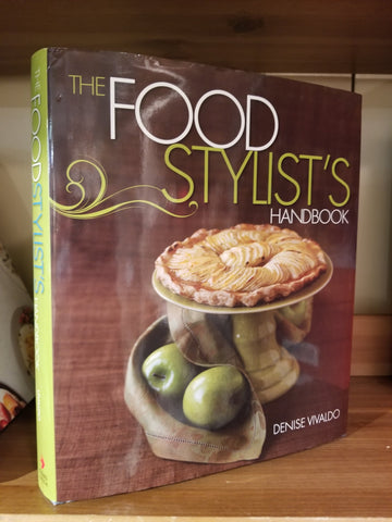 The Food Stylist's Handbook