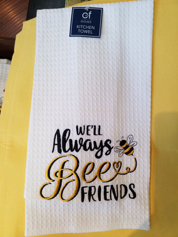 We'll Always Bee Friends Kitchen Towel
