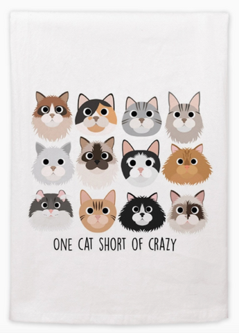 "One Cat Short of Crazy" Flour Sack Towel